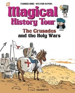 MAGICAL HISTORY TOUR -  THE CRUSADES AND THE HOLY WARS (ENGLISH V.)