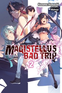 MAGISTELLUS BAD TRIP -  NOVEL - (ENGLISH .V.) 02