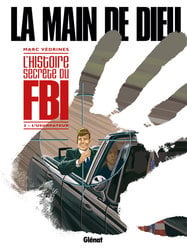 MAIN DE DIEU, LA -  (FRENCH V.) -  HISTOIRE SECRETE DU FBI, L' 03