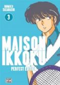 MAISON IKKOKU -  PERFECT EDITION (FRENCH V.) 03