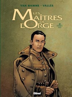 MAITRES DE L'ORGE, LES -  ADRIEN, 1917 (ÉDITION 2014) 03