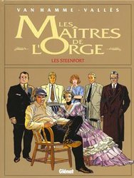 MAITRES DE L'ORGE, LES -  LES STEENFORT (NOUVELLE ÉDITION)