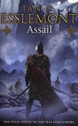 MALAZAN BOOK OF THE FALLEN -  ASSAIL (ENGLISH V.) 06 -  MALAZAN EMPIRE