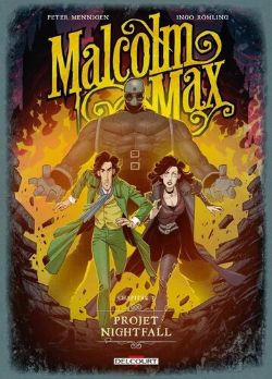 MALCOLM MAX -  PROJET NIGHTFALL 03