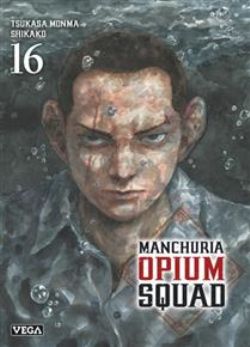 MANCHURIA OPIUM SQUAD -  (FRENCH V.) 16