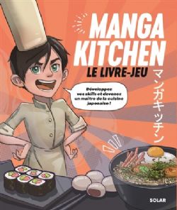 MANGA KITCHEN -  LE LIVRE-JEU (FRENCH V.)