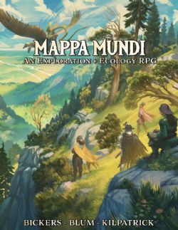 MAPPA MUNDI -  AN EXPLORATION + ECOLOGY RPG (ENGLISH) -  CORE RULE
