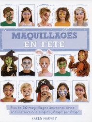 MAQUILLAGE -  MAQUILLAGES EN FÊTE (FRENCH V.)