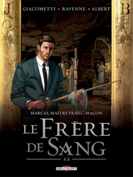MARCAS MAITRE FRANC-MACON -  LE FRÈRE DE SANG -02- 04