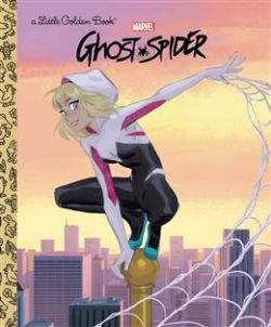 MARVEL -  GHOST-SPIDER HC (ENGLISH V.) -  A LITTLE GOLDEN BOOK