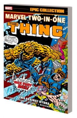 MARVEL TWO-IN-ONE -  TWO AGAINST HYDRA - 1976-1978 (ENGLISH V.) -  EPIC COLLECTION 02