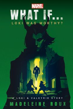 MARVEL -  WHAT IF... LOKI WAS WORTHY (ENGLISH V.) -  WHAT IF...?