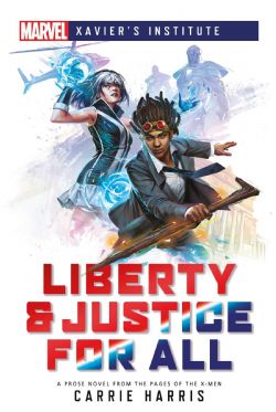 MARVEL : XAVIER'S INSTITUTE -  LIBERTY & JUSTICE FOR ALL (ENGLISH V.)