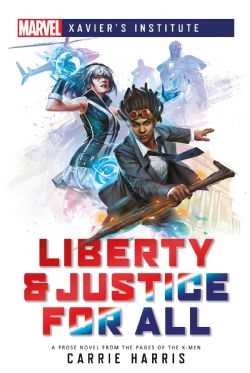 MARVEL : XAVIER'S INSTITUTE -  LIBERTY & JUSTICE FOR ALL (ENGLISH)