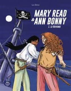 MARY READ & ANN BONNY -  (FRENCH V.) 01 -  LE REVENGE