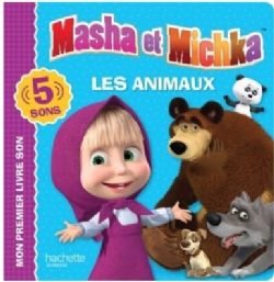 MASHA ET MICHKA -  ANIMAUX, LES