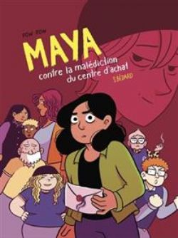 MAYA CONTRE LA MALÉDICTION DU CENTRE D'ACHAT (FRENCH V.) 01