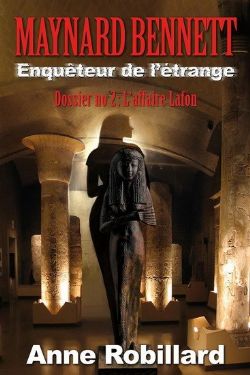 MAYNARD BENNET : ENQUÊTEUR DE L'ÉTRANGE -  DOSSIER NO 2 : L'AFFAIRE LAFON (FRENCH V.) 02