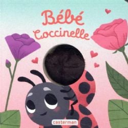 MES LIVRES MARIONNETTES -  BÉBÉ COCCINELLE -  LES BÉBÊTES