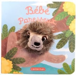 MES LIVRES MARIONNETTES -  BÉBÉ PARESSEUX -  LES BÉBÊTES