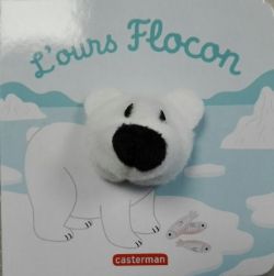 MES LIVRES MARIONNETTES -  L'OURS FLOCON -  LES BÉBÊTES