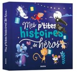 MES P'TITES HISTOIRES DE HÉROS -  (FRENCH V.)