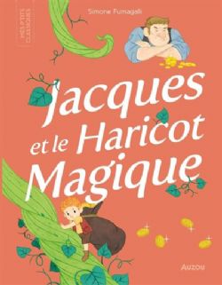 MES P'TITS CLASSIQUE -  JACQUES ET LE HARICOT MAGIQUE