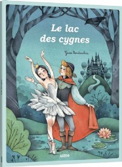 MES P'TITS CLASSIQUES -  LE LAC DES CYGNES (FRENCH V.)