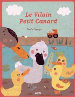 MES P'TITS CLASSIQUES -  LE VILAIN PETIT CANARD (FRENCH V.)