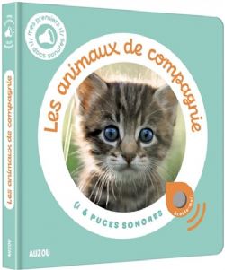 MES PREMIERS DOCS SONORES -  LES ANIMAUX DE COMPAGNIE