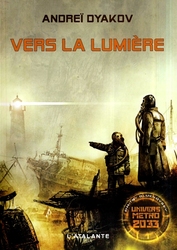 METRO 2033 -  VERS LA LUMIÈRE - GRAND FORMAT (FRECNH V.)