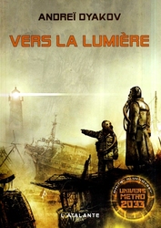 METRO 2033 -  VERS LA LUMIÈRE (GRAND FORMAT)