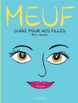 MEUF -  GUIDE POUR NOS FILLES (FRENCH V.)