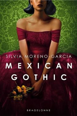 MEXICAN GOTHIC -  (FRENCH V.)