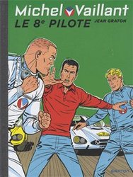 MICHEL VAILLANT -  LE 8E PILOTE (NOUVELLE ÉDITION) 08