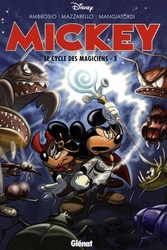 MICKEY ET SES AMIS -  LE CYCLE DES MAGICIENS 03