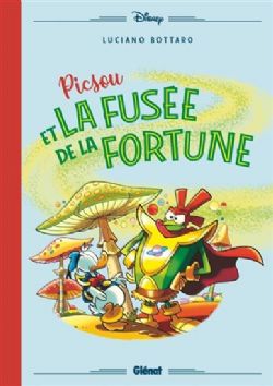 MICKEY ET SES AMIS -  PICSOU ET LA FUSÉE DE LA FORTUNE