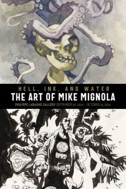 MIKE MIGNOLA -  HELL, INK & WATER: THE ART OF MIKE MIGNOLA (ENGLISH V.)