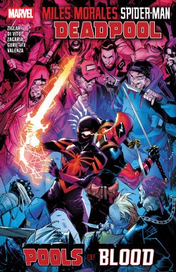 MILES MORALES: SPIDER-MAN/DEADPOOL -  POOLS OF BLOOD TP (ENGLISH V.)