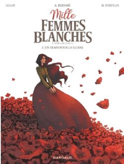 MILLE FEMMES BLANCHES -  UN TRAIN POUR LA GLOIRE (FRENCH V.) 01