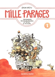 MILLE PARAGES -  FRAGMENTS BOURLINGATOIRES D'ICI ET D'AILLEURS 01