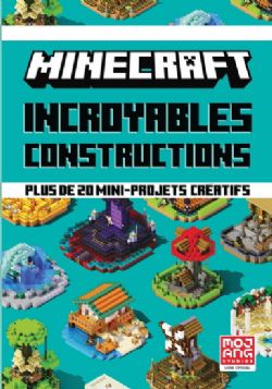 MINECRAFT -  INCROYABLES CONSTRUCTIONS (FRENCH V.)