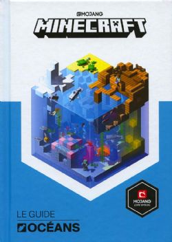 MINECRAFT -  LE GUIDE OFFICIEL OCÉANS (FRENCH V.)