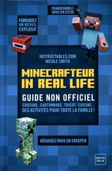 MINECRAFT -  MINECRAFTEUR IN REAL LIFE -  GUIDE NON OFFICIEL