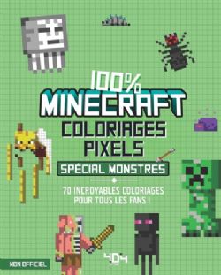 MINECRAFT -  SPÉCIAL MONSTRES (FRENCH V.) -  COLORIAGES PIXELS