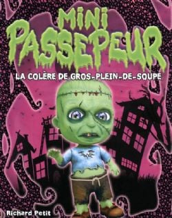 MINI PASSEPEUR -  LA COLÈRE DE GROS-PLEIN-DE-SOUPE 1