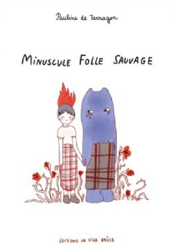 MINUSCULE FOLLE SAUVAGE -  (FRENCH V.)