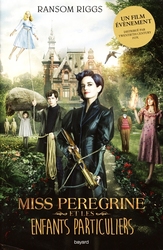 MISS PEREGRINE'S HOME FOR PECULIAR CHILDREN -  (FRENCH V.)