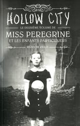 MISS PEREGRINE'S HOME FOR PECULIAR CHILDREN -  HOLLOW CITY 02