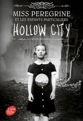 MISS PEREGRINE'S HOME FOR PECULIAR CHILDREN -  HOLLOW CITY - FORMAT POCHE 02